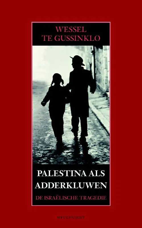 Weekendaanbieding Palestina als adderkluwen / Druk 99