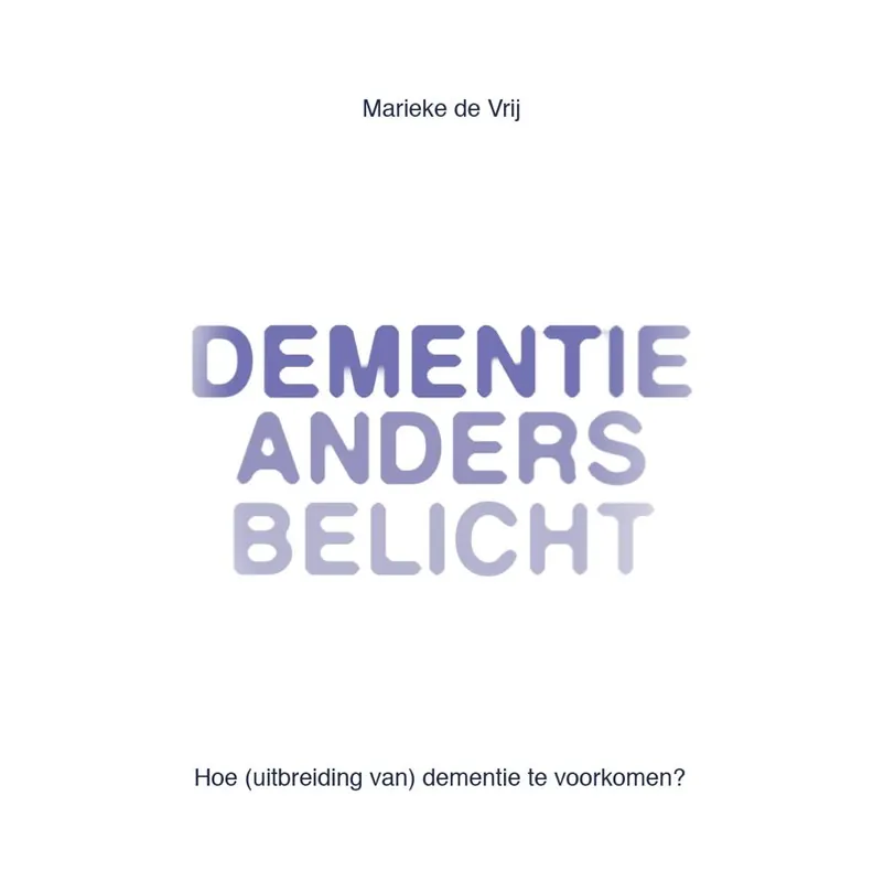 Goedkoop Dementie anders belicht / Druk 3