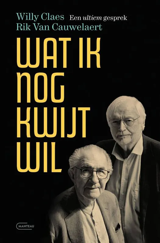 Wat ik nog kwijt wil. Een ultiem gesprek / Druk 1 Gratis Retour