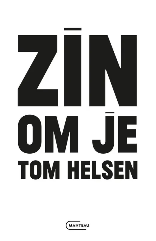 Gratis Retour Zin om je Tom Helsen / Druk 1