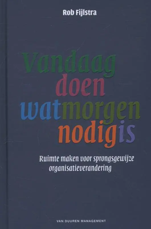 Weekendaanbieding Vandaag doen wat morgen nodig is / Druk 1