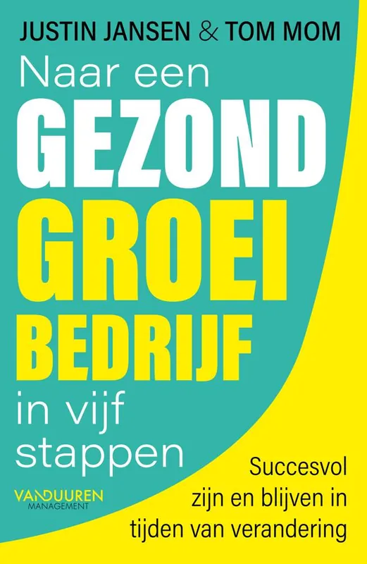 Naar een gezond groeibedrijf in vijf stappen / Druk 1 Veilige Betaling