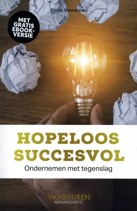 Hopeloos succesvol / Druk 1 Beperkt Aanbod