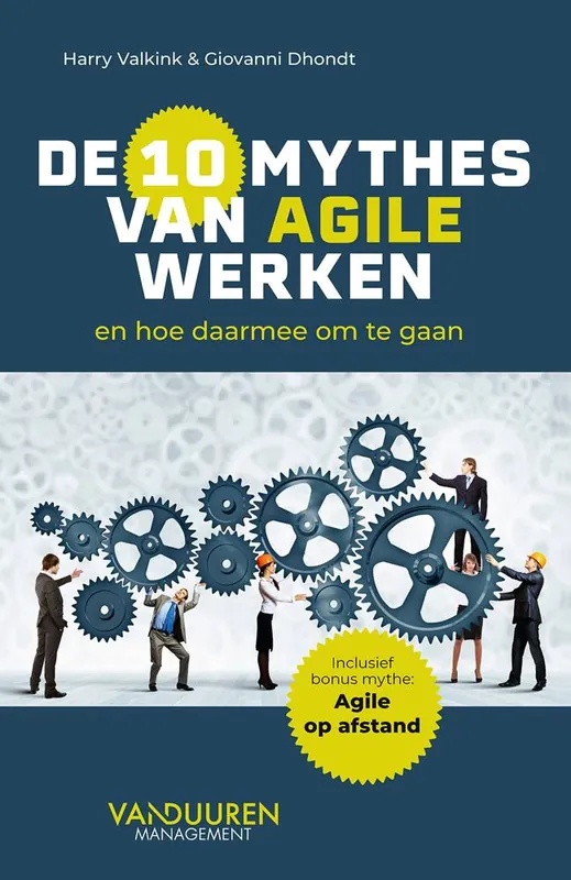 De tien mythes van Agile werken / Druk 1 Koop Vandaag