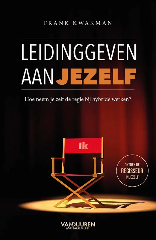 Leidinggeven aan jezelf / Druk 1 Beperkt Aanbod
