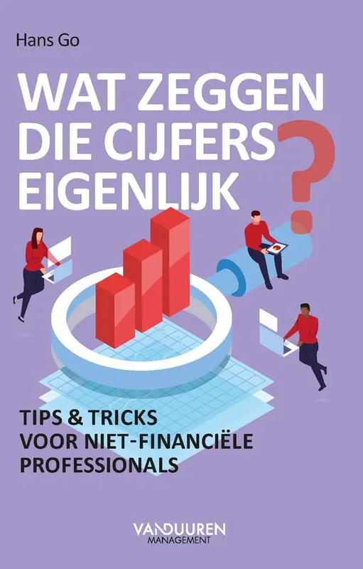 Wat zeggen die cijfers eigenlijk? / Druk 1 Nieuw