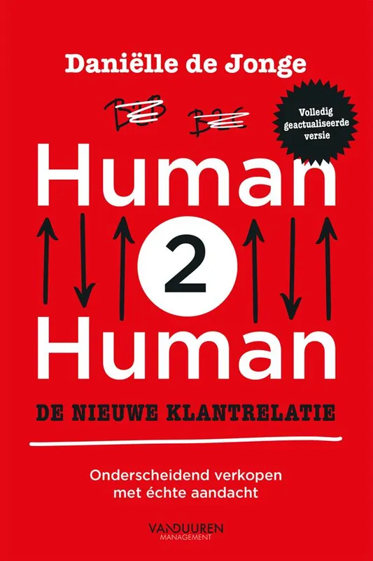Human2Human: de nieuwe klantrelatie, herziene editie / Druk 2 (Heruitgave) Voordeelprijs