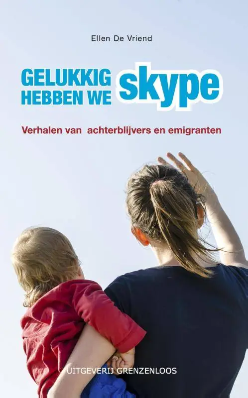 Gelukkig hebben we skype! / Druk 1 Koop Vandaag