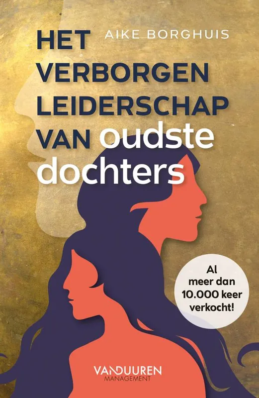 Bestel Nu Het verborgen leiderschap van oudste dochters / Druk 9