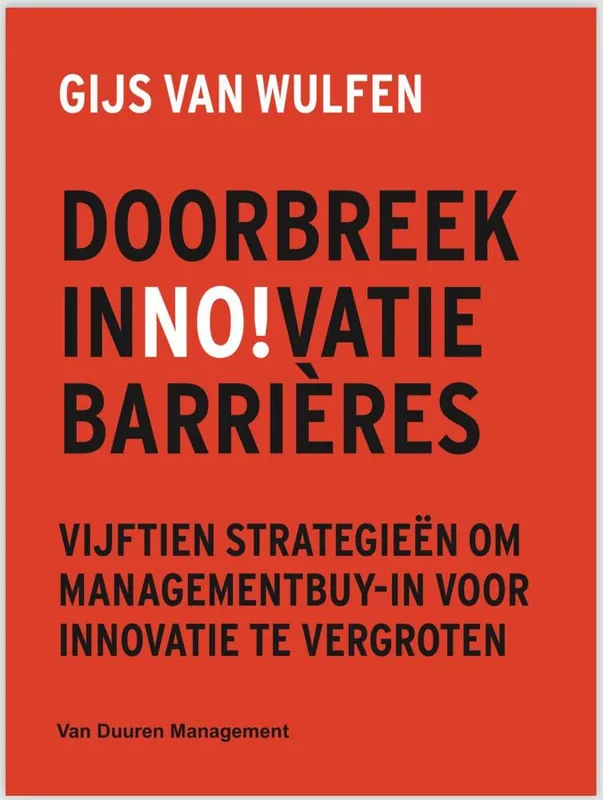 Exclusieve Aanbieding Doorbreek innovatiebarrières / Druk 1