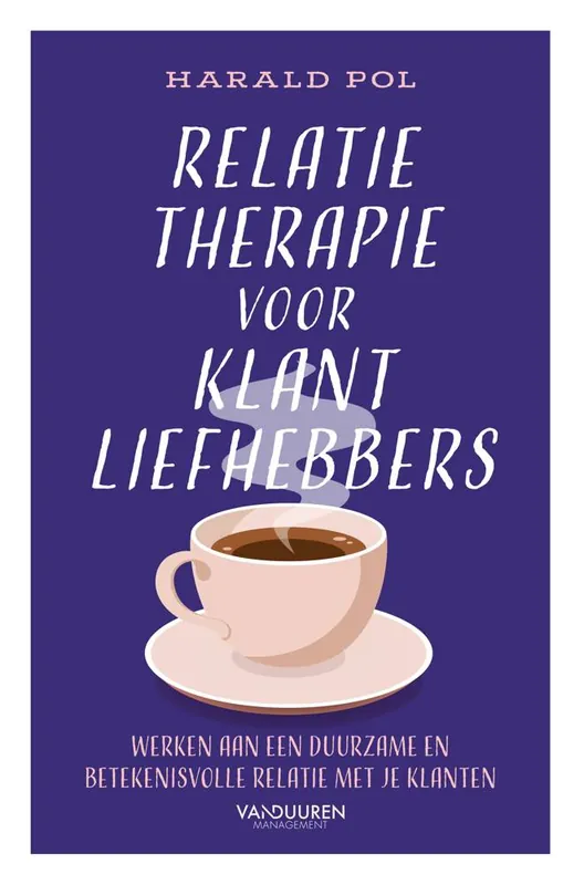 Finale Uitverkoop Relatietherapie voor klantliefhebbers / Druk 1