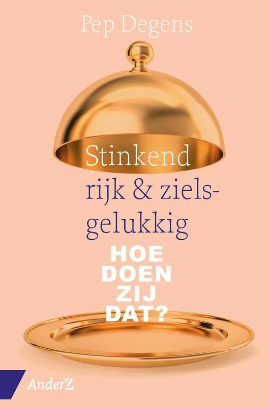 Stinkend rijk & zielsgelukkig / Druk 1 Exclusieve Aanbieding