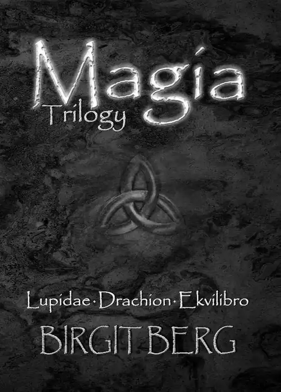 Laatste Kans Magia Trilogy / 1st Edition