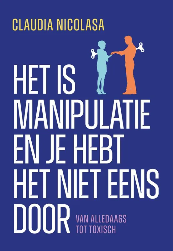 Meest Verkocht Het is manipulatie en je hebt het niet eens door / Druk 1