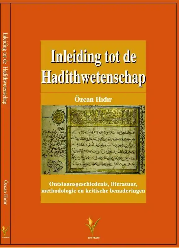 Laatste Kans Inleiding tot Hadithwetenschap / Druk 1