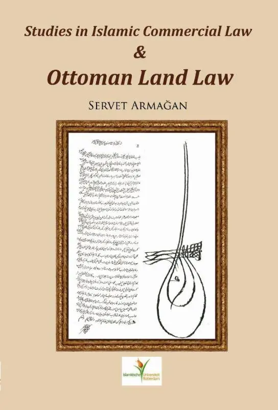 Rechtstreeks Van De Fabrikant Studies in Islamic commercial law and Ottoman land law / 1st Edition