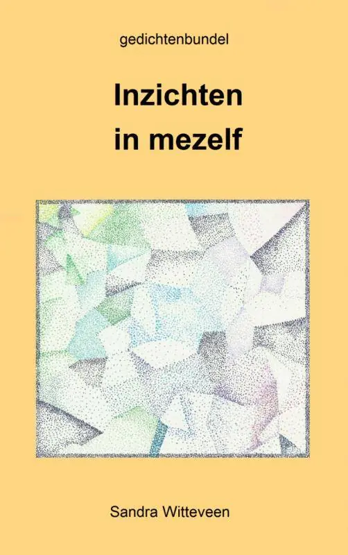 Inzichten in mezelf / Druk 1 Gereduceerde Prijs
