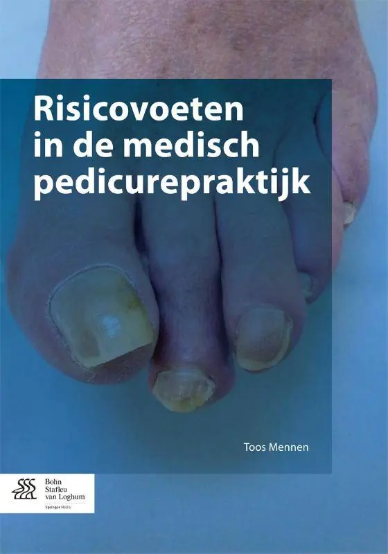 Risicovoeten in de medisch pedicurepraktijk / Druk 1 Direct Verzonden