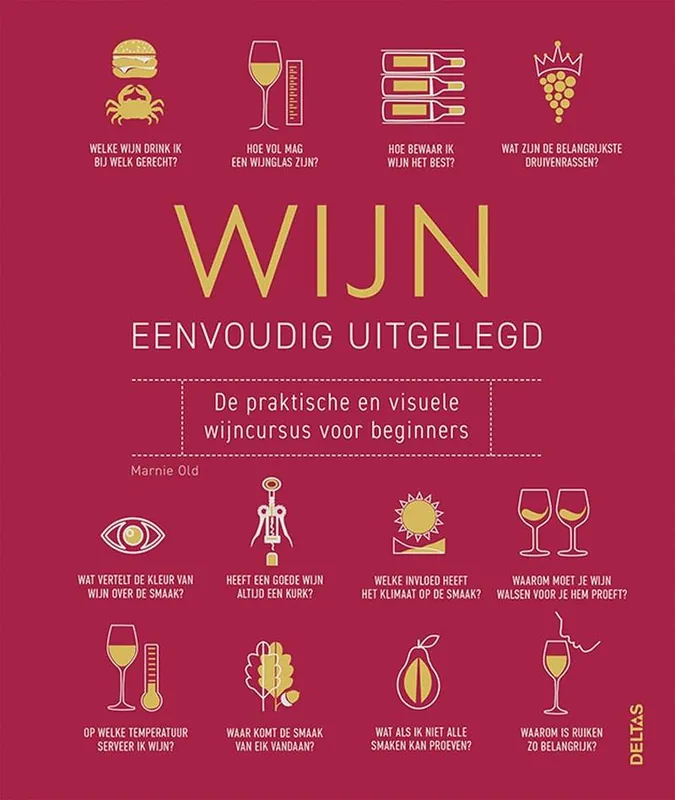 Wijn - Eenvoudig uitgelegd / Druk 1 Gecertificeerd