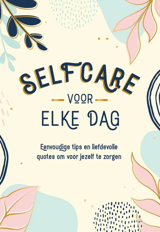 Superprijs Selfcare voor elke dag / Druk 1