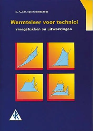 Koop Online Technische warmteleer Vraagstukken en uitwerkingen / Druk 2
