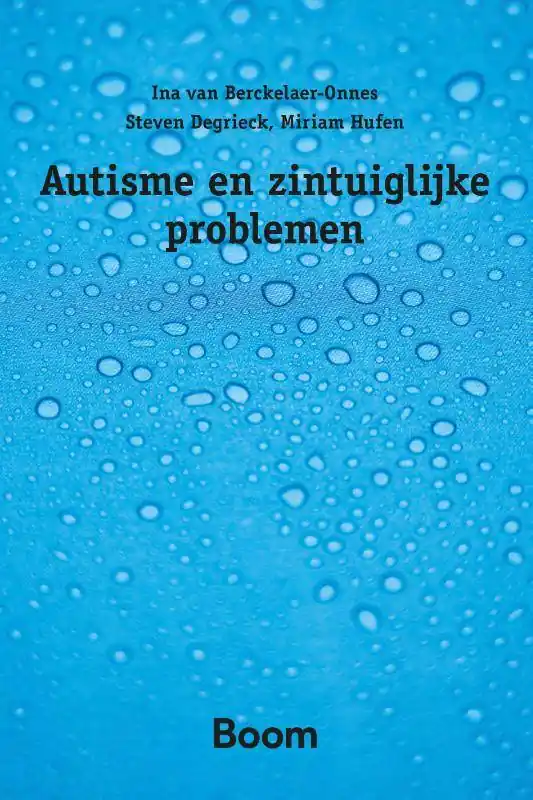 Autisme en zintuiglijke problemen / Druk 1 Gereduceerde Prijs