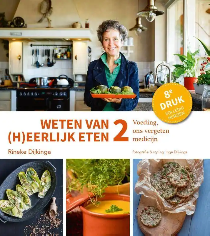 Rechtstreeks Van De Fabrikant Weten van (h)eerlijk eten 2 Voeding, ons vergeten medicijn / Druk 8
