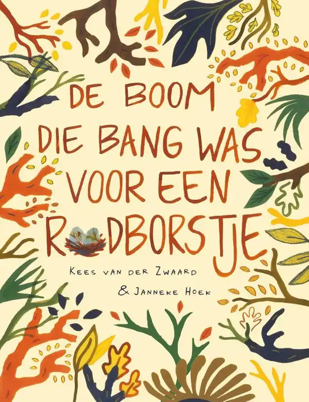 De boom die bang was voor een roodborstje / Druk 1 Koop Vandaag