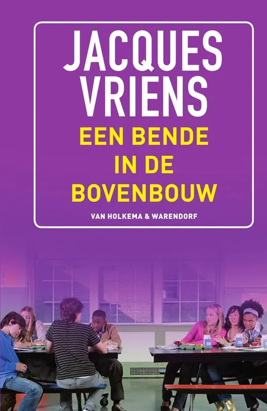 Een bende in de bovenbouw / Druk 22 Op = Op