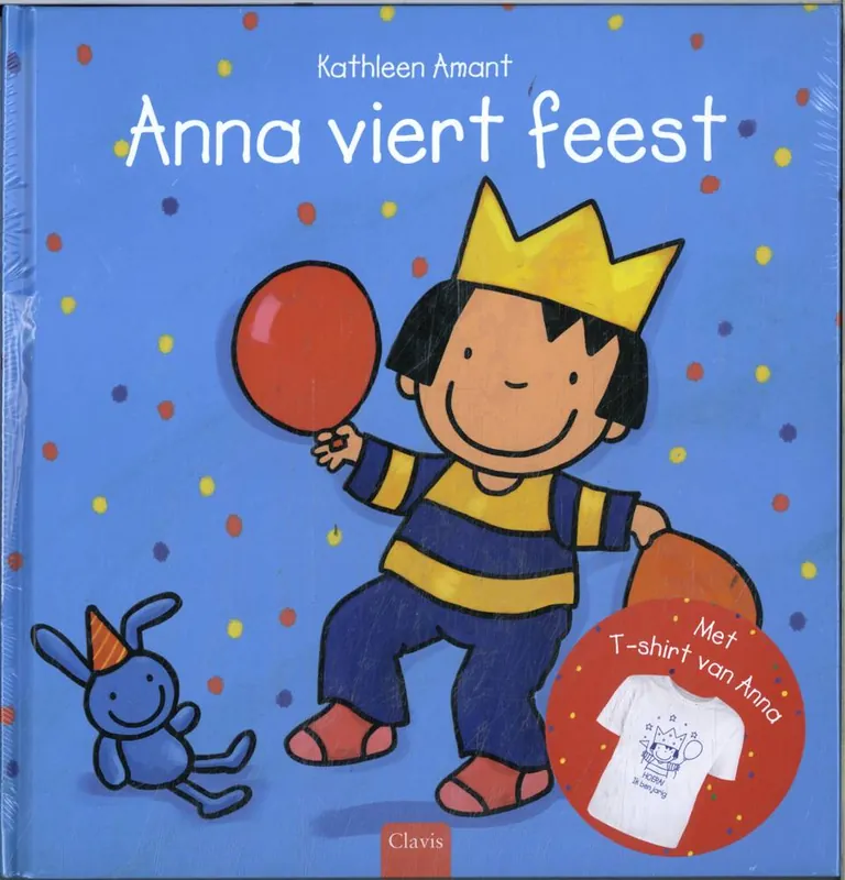 Anna viert feest / Druk 1 Beperkt Aanbod
