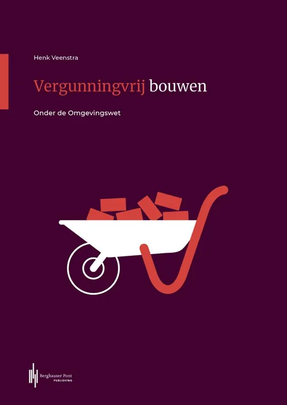 Laatste Versie Vergunningvrij bouwen / Druk 4