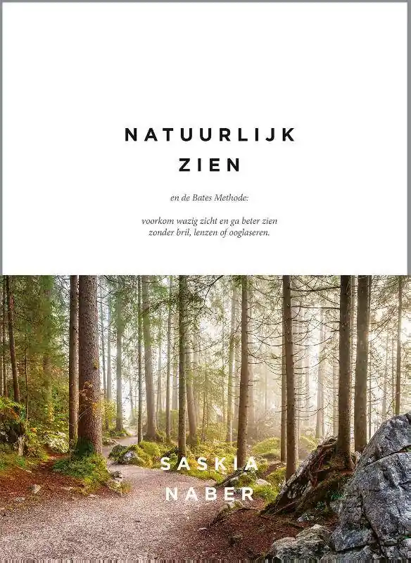 Exclusieve Aanbieding Natuurlijk zien en de Bates Methode