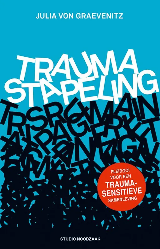 Traumastapeling / Druk 1 Bestseller