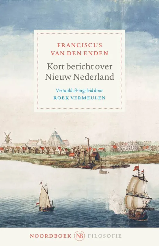 Koop Vandaag Kort bericht over Nieuw Nederland / Druk 1