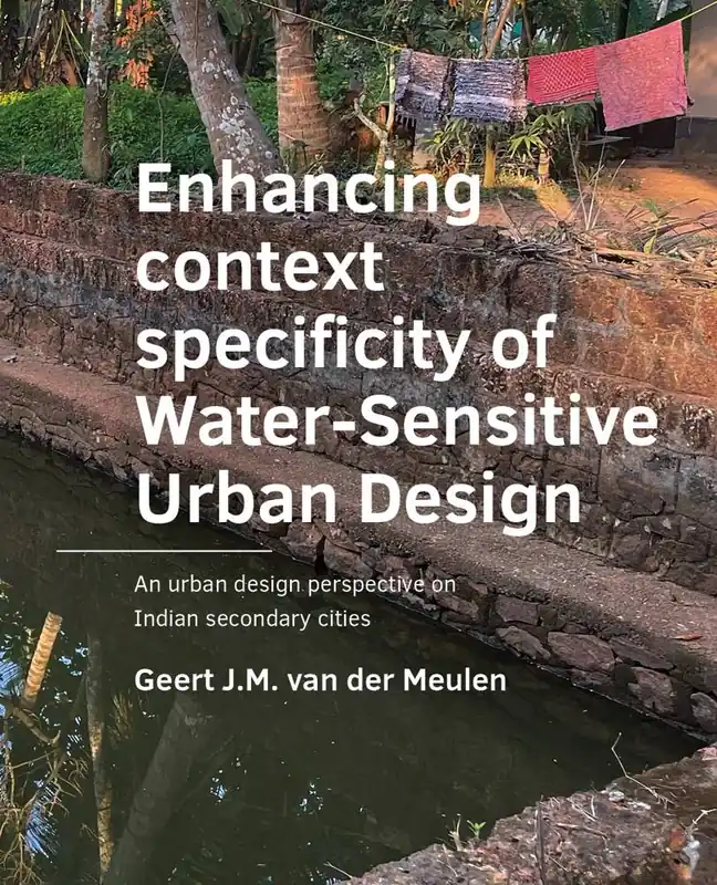 Gratis Retour Enhancing context specificity of Water-Sensitive Urban Design / 1st Edition