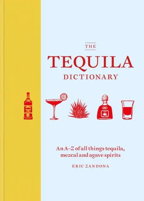 Direct Beschikbaar The Tequila Dictionary