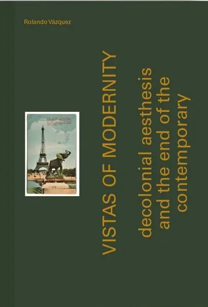 Vistas of Modernity / 1st Edition Must-Have