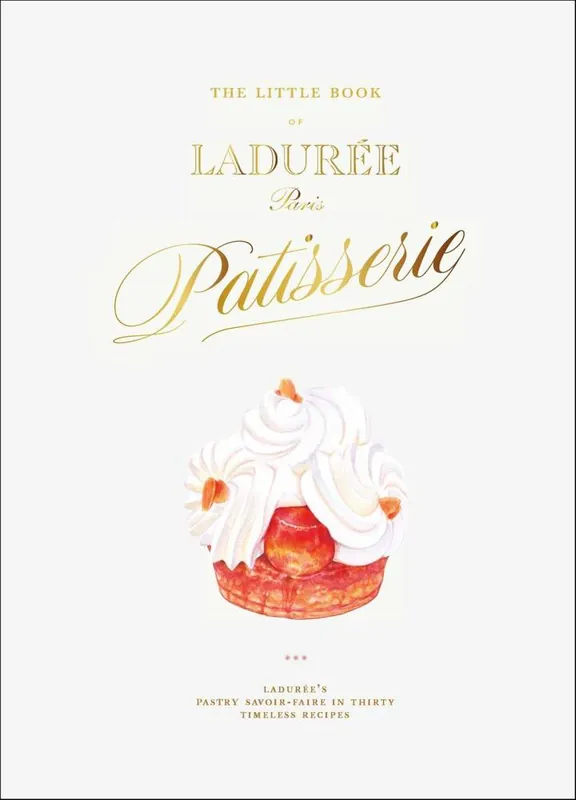 The Little Book of Laduree: Patisserie Populair