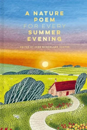 A Nature Poem for Every Summer Evening Finale Uitverkoop