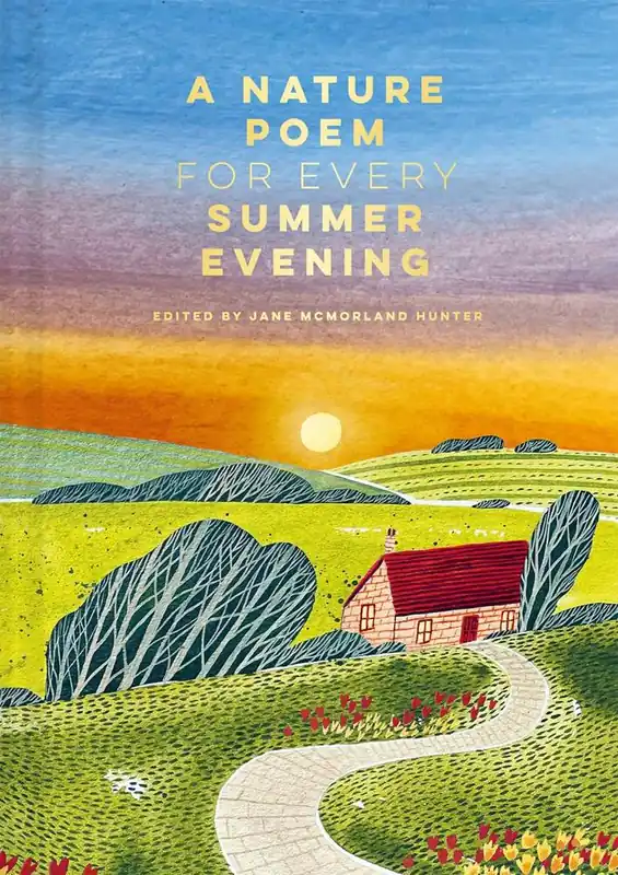 A Nature Poem for Every Summer Evening Finale Uitverkoop