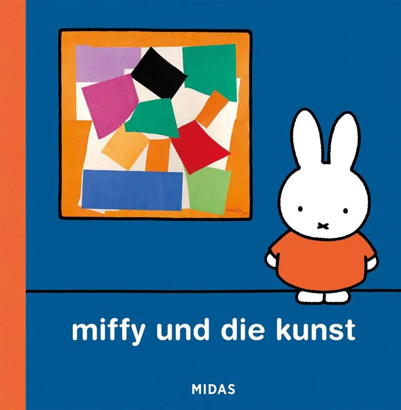Nieuw Miffy und die Kunst (Kunst für Kinder)