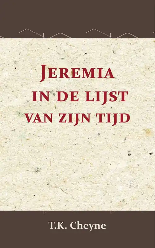 Jeremia in de lijst van zijn tijd / Druk 1 Direct Beschikbaar