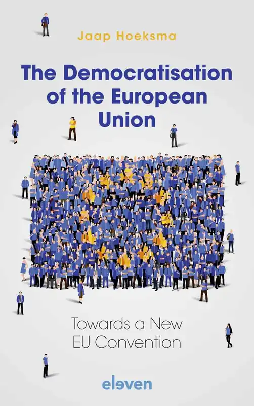 Rechtstreeks Van De Fabrikant The Democratisation of the European Union / 1st Edition