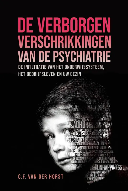 Superprijs De verborgen verschrikkingen van de psychiatrie / Druk 1