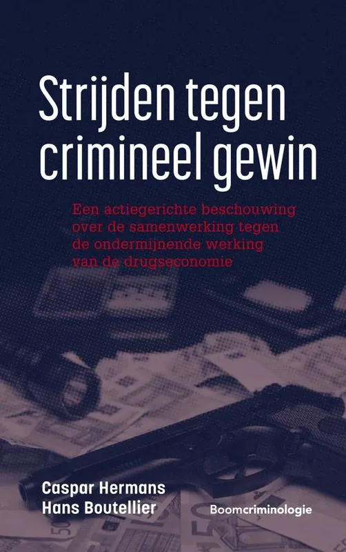 Strijden tegen crimineel gewin / Druk 1 Gratis Verzending