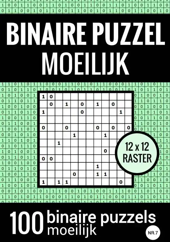 Binaire Puzzel Moeilijk - Puzzelboek met 100 Binairo's - NR.7 / Druk 2 Flitsaanbieding