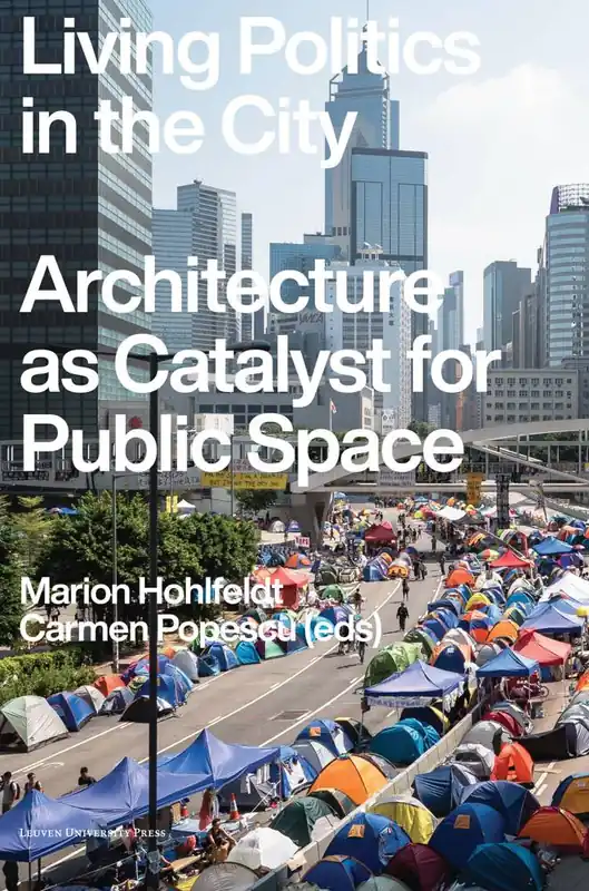 Beperkt Aanbod Living Politics in the City / 1st Edition
