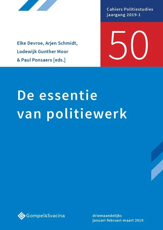 De essentie van politiewerk / Druk 1 Direct Verzonden