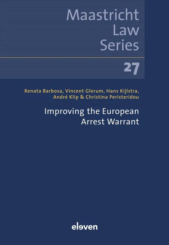 Improving the European Arrest Warrant / 1st Edition Beperkte Voorraad