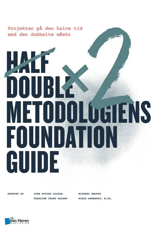 Laatste Versie Half Double metodologien Foundation Guide / 1 Edition